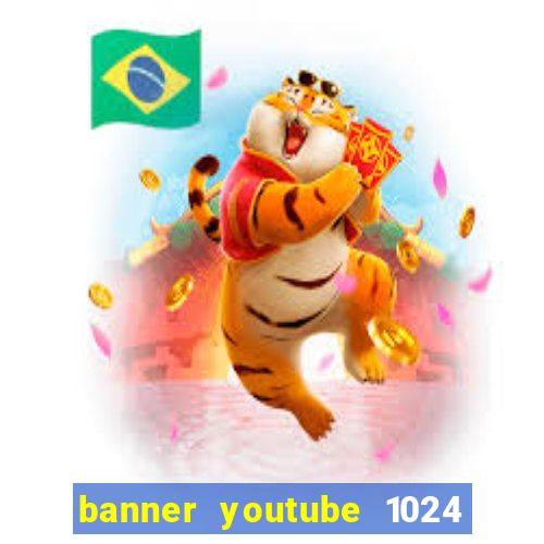 banner youtube 1024 x 576